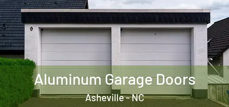  Aluminum Garage Doors Asheville - NC
