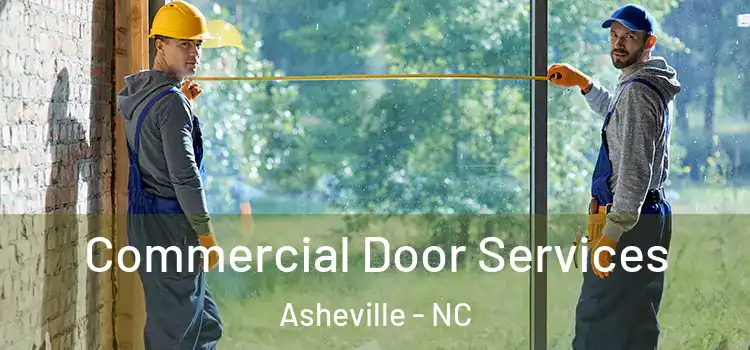  Commercial Door Services Asheville - NC