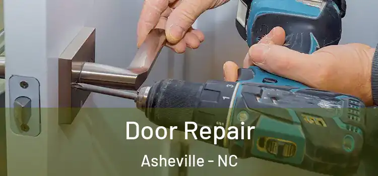  Door Repair Asheville - NC
