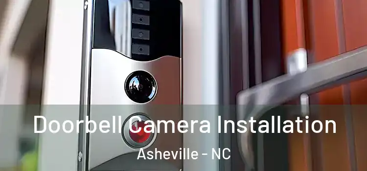  Doorbell Camera Installation Asheville - NC