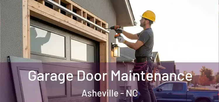 Garage Door Maintenance Asheville - NC