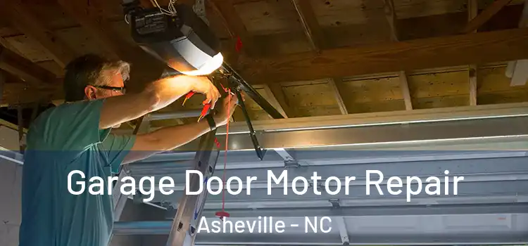  Garage Door Motor Repair Asheville - NC