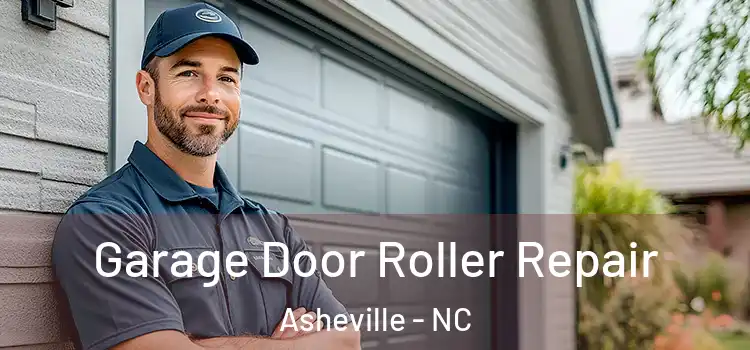  Garage Door Roller Repair Asheville - NC