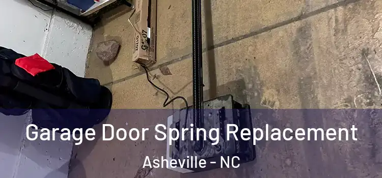  Garage Door Spring Replacement Asheville - NC
