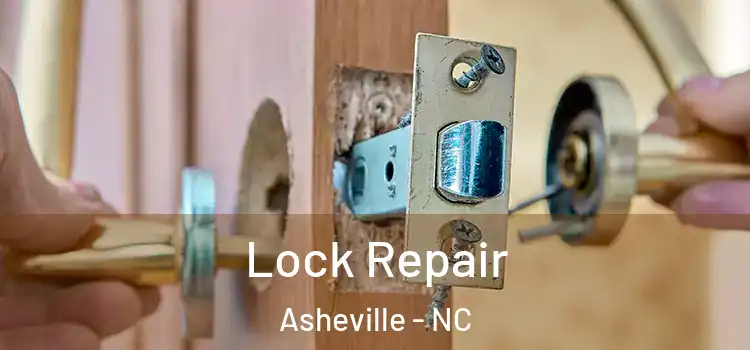 Lock Repair Asheville - NC