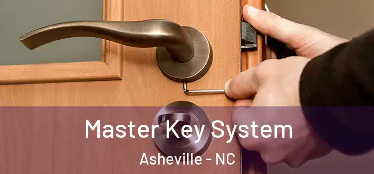  Master Key System Asheville - NC