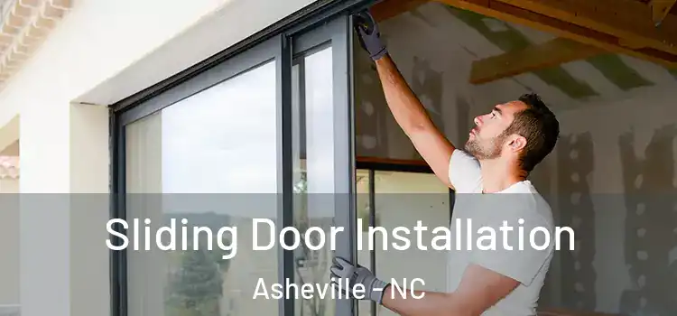 Sliding Door Installation Asheville - NC