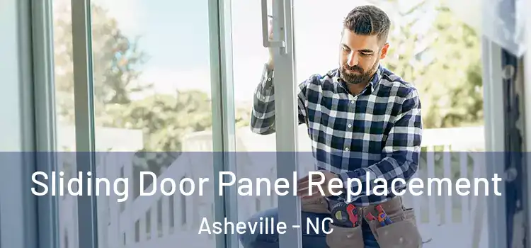  Sliding Door Panel Replacement Asheville - NC